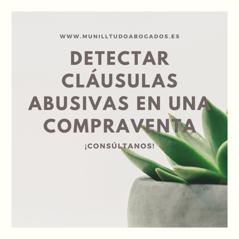 ¿Cómo detectar cláusulas abusivas en una compraventa?