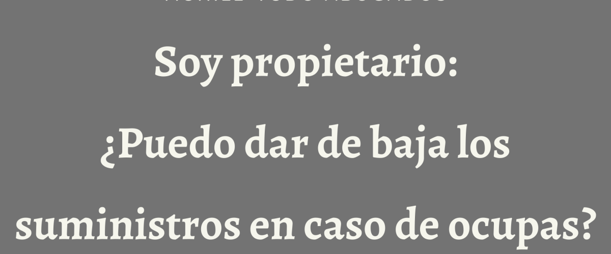 ¿Puedo cortar la luz de mi domicilio si hay ocupantes?